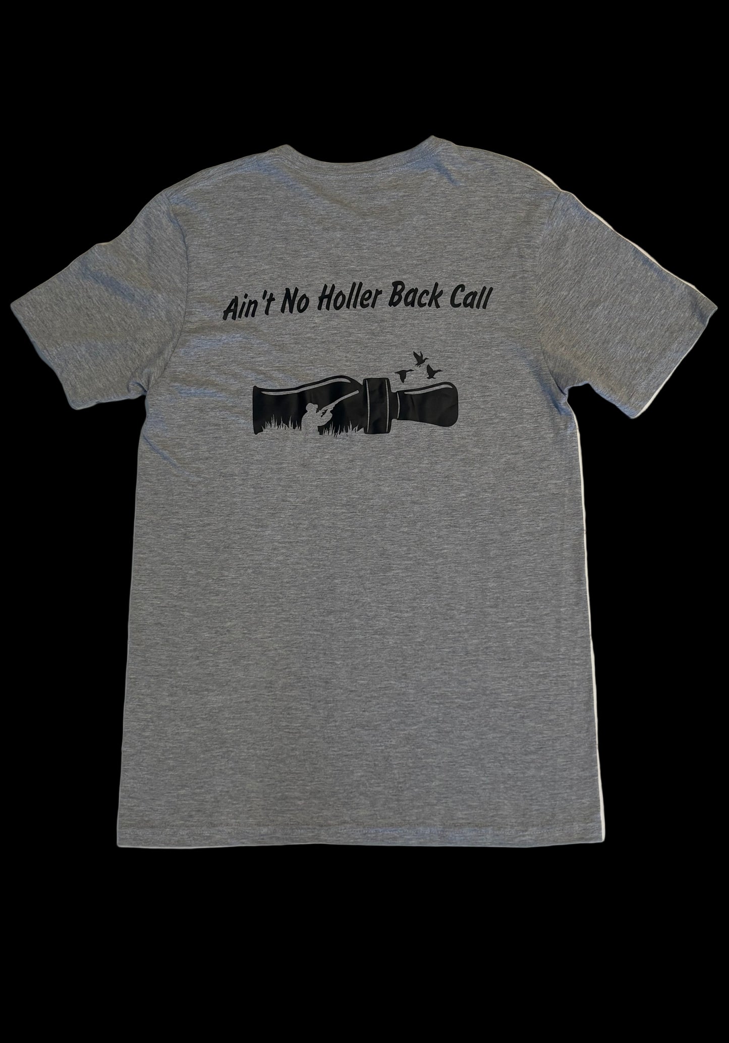Ain't No Holler Back Call Tee